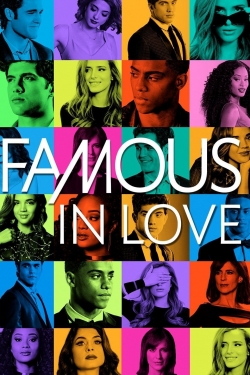 Watch Famous in Love Movies for Free