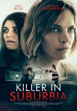 Watch Killer in Suburbia Movies for Free