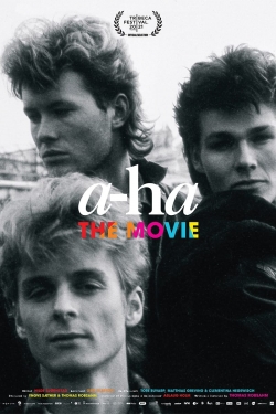 Watch a-ha: The Movie Movies for Free