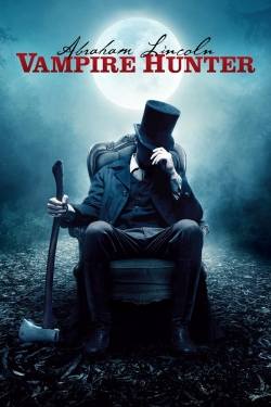 Watch Abraham Lincoln: Vampire Hunter Movies for Free
