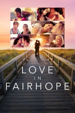 Watch Love In Fairhope Movies for Free