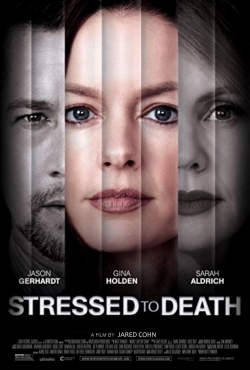 Watch Stressed To Death Movies for Free