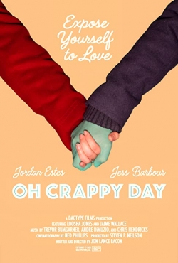 Watch Oh Crappy Day Movies for Free