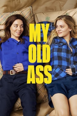 Watch My Old Ass Movies for Free