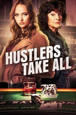 Watch Hustlers Take All Movies for Free