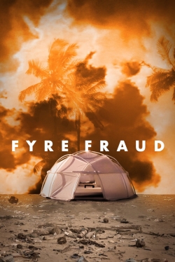 Watch Fyre Fraud Movies for Free