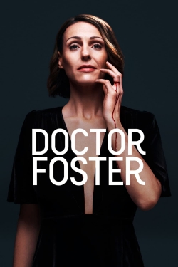 Watch Doctor Foster Movies for Free
