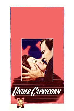 Watch Under Capricorn Movies for Free