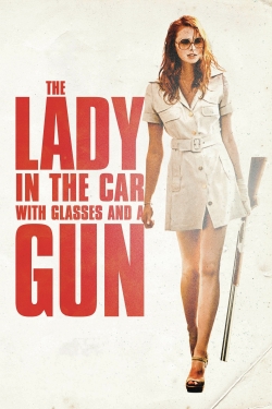 Watch The Lady in the Car with Glasses and a Gun Movies for Free