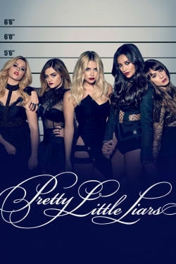 Watch Pretty Little Liars Movies for Free