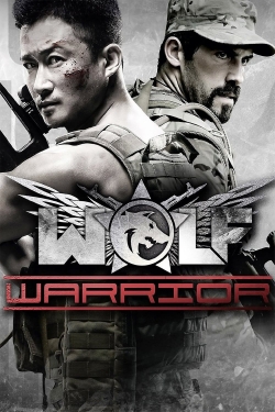 Watch Wolf Warrior Movies for Free