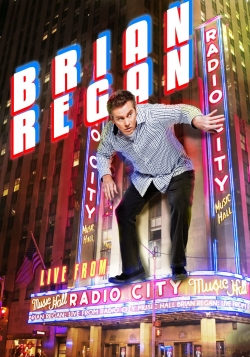 Watch Brian Regan: Live From Radio City Music Hall Movies for Free