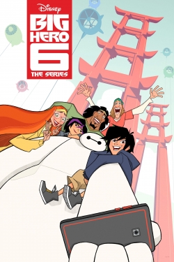 Watch Big Hero 6 The Series Movies for Free