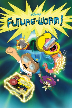 Watch Future-Worm! Movies for Free