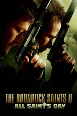Watch The Boondock Saints II: All Saints Day Movies for Free