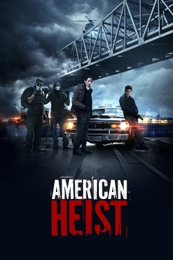 Watch American Heist Movies for Free