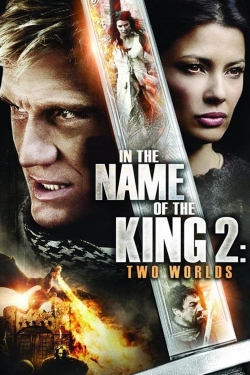 Watch In the Name of the King 2: Two Worlds Movies for Free