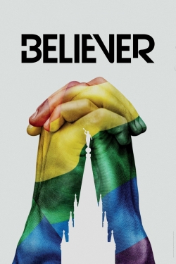Watch Believer Movies for Free