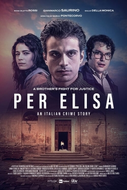 Watch Per Elisa: An Italian Crime Story Movies for Free