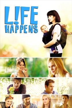 Watch L!fe Happens Movies for Free