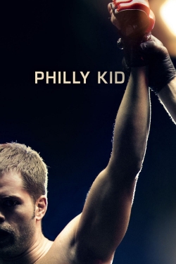 Watch The Philly Kid Movies for Free