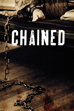 Watch Chained Movies for Free