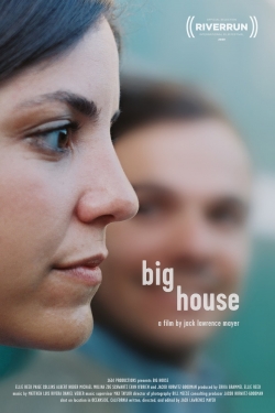 Watch Big House Movies for Free