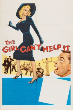Watch The Girl Can't Help It Movies for Free