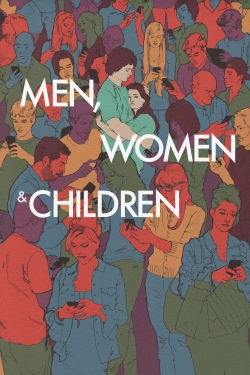 Watch Men, Women & Children Movies for Free