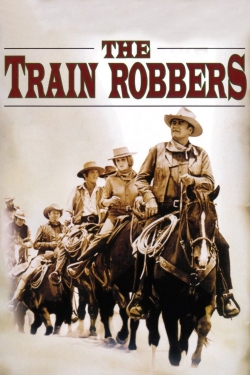 Watch The Train Robbers Movies for Free
