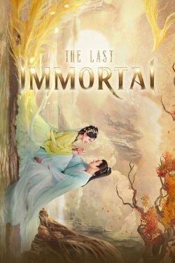 Watch The Last Immortal Movies for Free