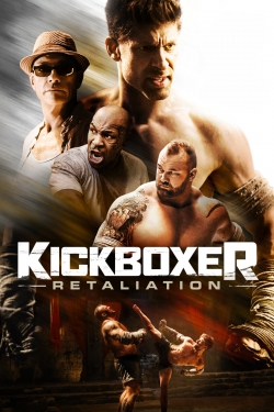 Watch Kickboxer - Retaliation Movies for Free