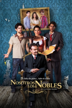 Watch We Are the Nobles Movies for Free