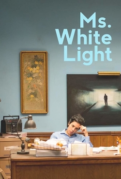 Watch Ms. White Light Movies for Free