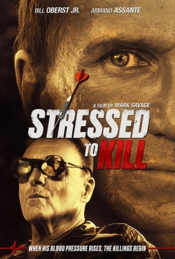Watch Stressed to Kill Movies for Free