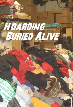 Watch Hoarding: Buried Alive Movies for Free