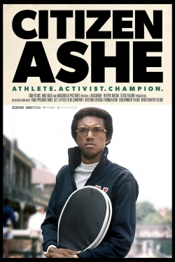 Watch Citizen Ashe Movies for Free
