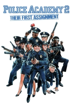 Watch Police Academy 2: Their First Assignment Movies for Free