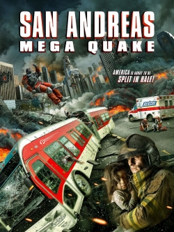 Watch San Andreas Mega Quake Movies for Free