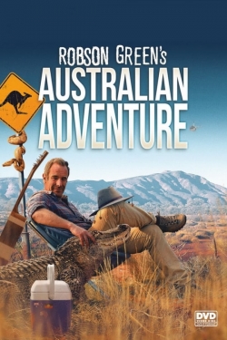 Watch Robson Green's Australian Adventure Movies for Free