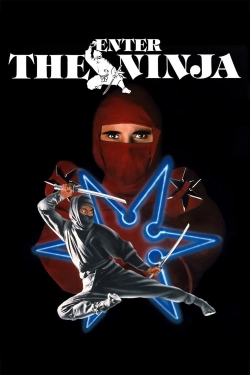 Watch Enter the Ninja Movies for Free
