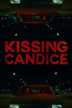 Watch Kissing Candice Movies for Free