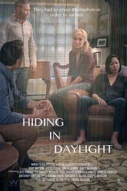 Watch Hiding in Daylight Movies for Free