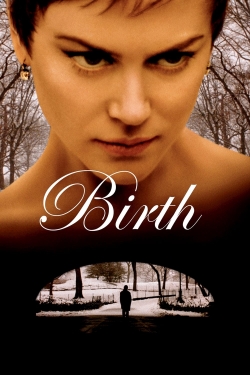 Watch Birth Movies for Free