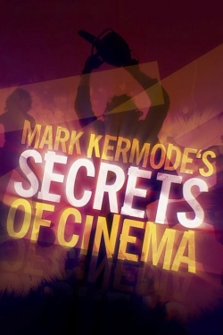 Watch Mark Kermode's Secrets of Cinema Movies for Free