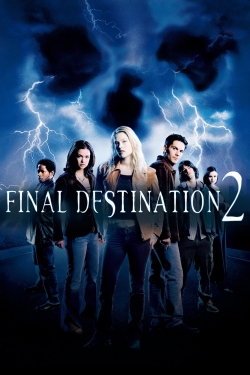Watch Final Destination 2 Movies for Free