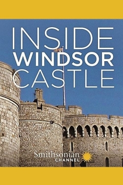 Watch Inside Windsor Castle Movies for Free