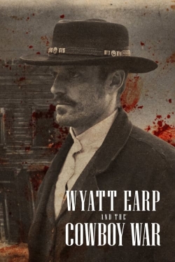 Watch Wyatt Earp and the Cowboy War Movies for Free