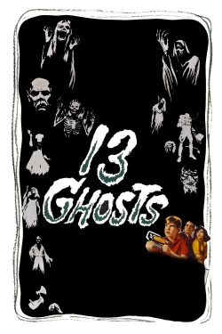 Watch 13 Ghosts Movies for Free