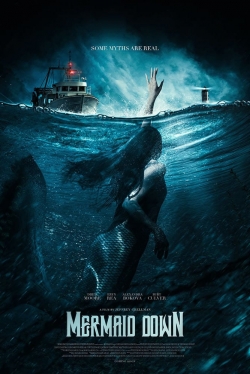 Watch Mermaid Down Movies for Free